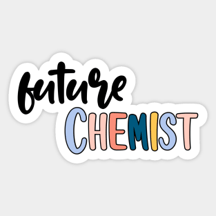 future chemist Sticker